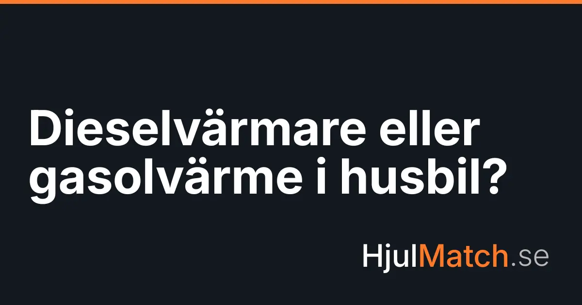 Dieselvärmare och gasolvärmare i husbil jämförda sida vid sida.